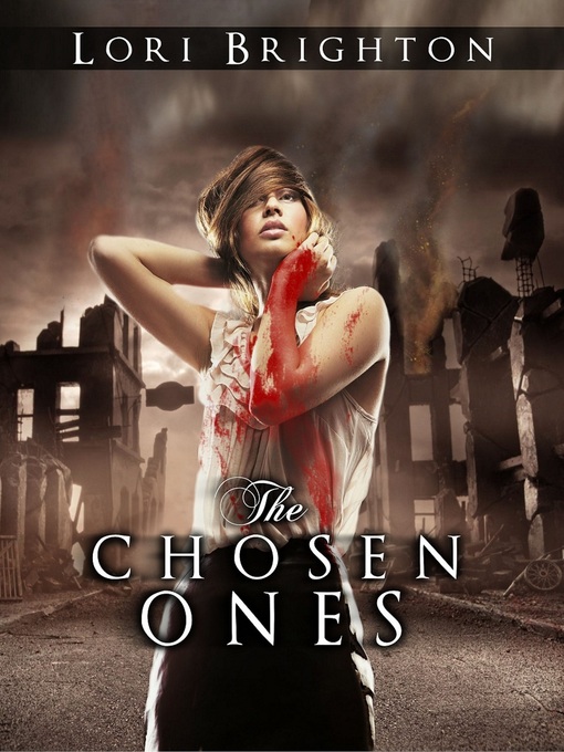 Title details for The Chosen Ones by Lori Brighton - Available